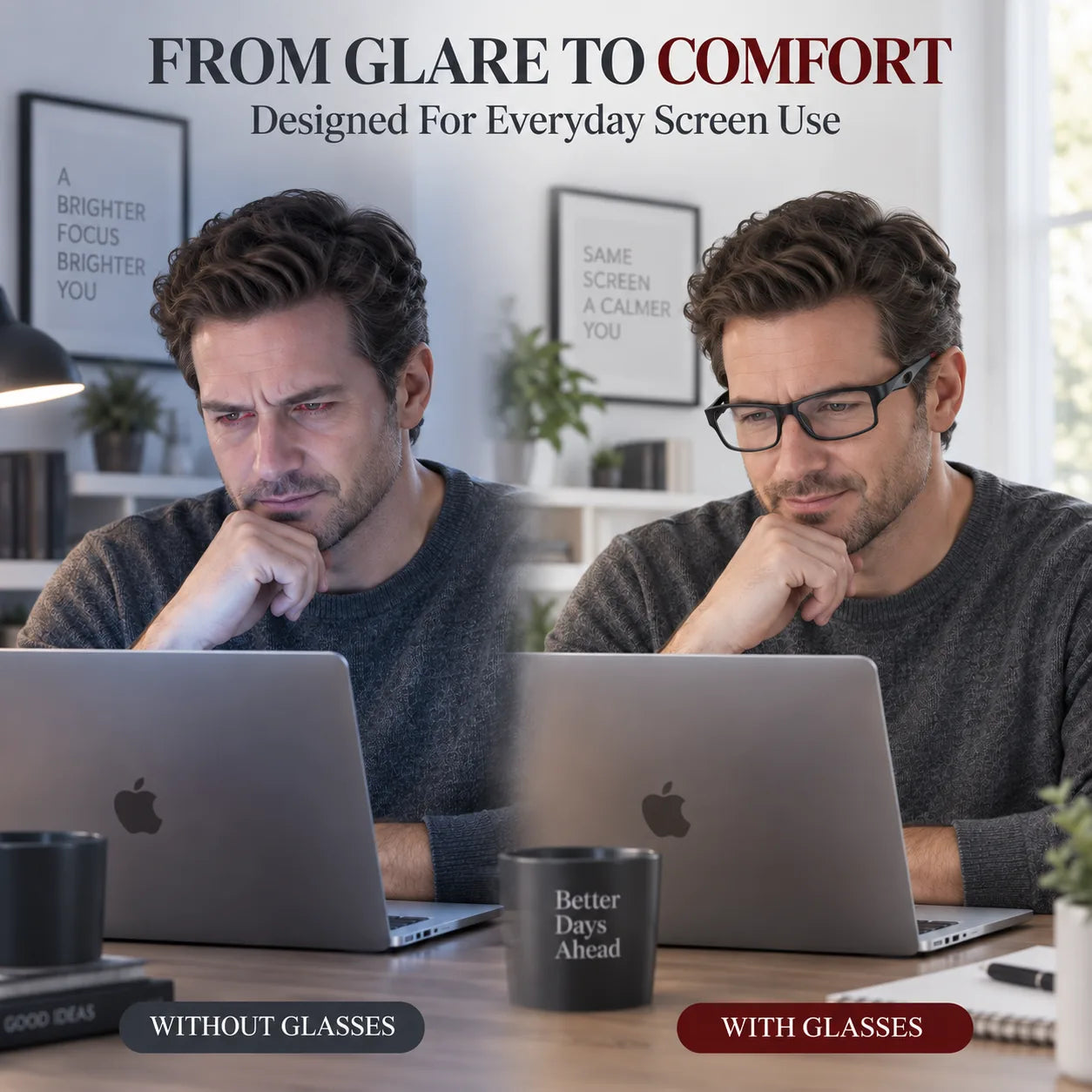 Before and after comparison from glare to comfort with glasses